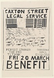 Artist: UNKNOWN (UNIVERSITY OF QUEENSLAND STUDENT WORKSHOP) | Title: Caxton Street Legal Service: benefit [with] Perfect Stranger, The end, Titanix | Date: 1981 | Technique: screenprint, printed in colour, from multiple stencils