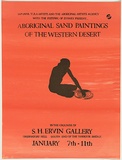 Artist: b'Johnson, Tim.' | Title: b'Aboriginal sand paintings of the Western Desert ... S.H. Ervin Gallery.' | Date: 1980 | Technique: b'screenprint, printed in colour, from two stencils' | Copyright: b'\xc2\xa9 Tim Johnson'