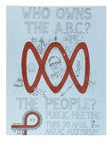 Artist: Grosser, Dick. | Title: Who owns the ABC? The people? | Date: 1976 | Technique: screenprint, printed in colour, from two stencils