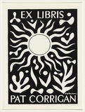 Artist: b'Coburn, John.' | Title: b'Bookplate: Pat Corrigan.' | Date: c.1982 | Technique: b'offset-lithograph, printed in black ink, from one plate'