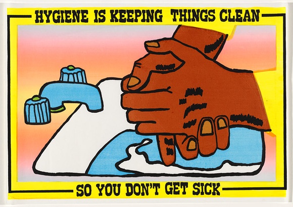 Artist: b'UNKNOWN' | Title: b'Hygiene is keeping things clean' | Date: 1988 | Technique: b'screenprint, printed in colour, from multiple stencils'