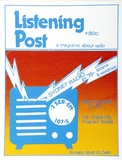 Artist: FIELDSEND, Jan | Title: Listening Post a magazine about radio. | Date: 1979 | Technique: screenprint, printed in colour, from two stencils