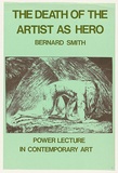 Artist: b'MACKINOLTY, Chips' | Title: b'The death of the artist as hero - Bernard Smith: Power Lecture in Contemporary Art.' | Date: 1976 | Technique: b'screenprint, printed in colour, from two stencils'