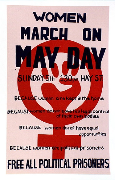 Artist: b'SYDNEY UNIVERSITY FEMINISTS' | Title: b'May Day' | Technique: b'screenprint, printed in colour, from multiple stencils'