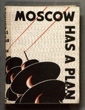 Artist: b'Kermode, William.' | Title: b'Moscow has a plan. Jonathon Cape, London, 1931.' | Date: 1931 | Technique: b'lineblocks; letterpress text'