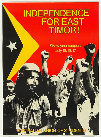 Artist: b'UNKNOWN' | Title: b'Independence for East Timor' | Date: 1975 | Technique: b'offset-lithograph, printed in colour, from multiple plates'