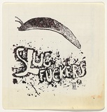 Artist: b'UNKNOWN' | Title: b'Slug fuckers' | Date: 1977 | Technique: b'screenprint, printed in colour, from multiple stencils'