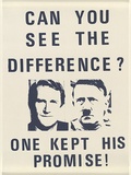 Artist: b'Dorczak, Stasiu.' | Title: b'Can you see the difference? One kept his promise!.' | Date: 1980 | Technique: b'screenprint' | Copyright: b'\xc2\xa9 Stasiu Dorczak'