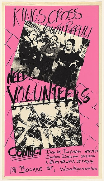 Artist: STUMBLES, Yanni | Title: Kings Cross Youth Refuge needs volunteers. | Date: 1980 | Technique: screenprint, printed in colour, from two stencils