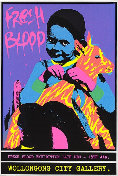 Artist: b'REDBACK GRAPHIX' | Title: b'Fresh blood.' | Date: 1983, before 14 December | Technique: b'screenprint, printed in colour, from four stencils'