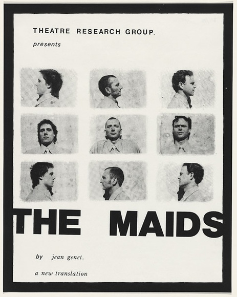 Artist: b'UNKNOWN' | Title: b'Theatre Research Group. presents The maids by Jean Genet. A new translation.' | Date: 1978 | Technique: b'screenprint, printed in black ink, from one stencil'