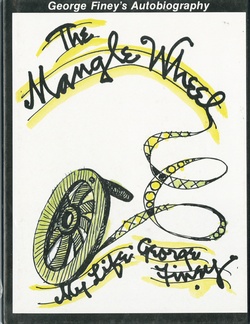 <p>The mangle wheel: My life.</p>