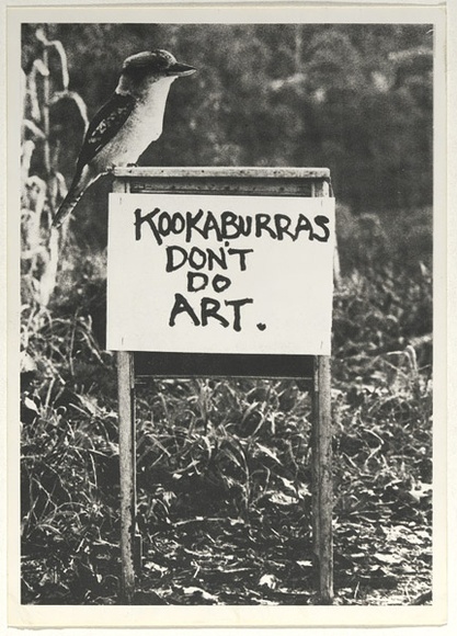 Artist: b'TYNDALL, Peter' | Title: bPostcard: Kookaburras don't do art | Date: 1980 | Technique: b'offset-lithograph'