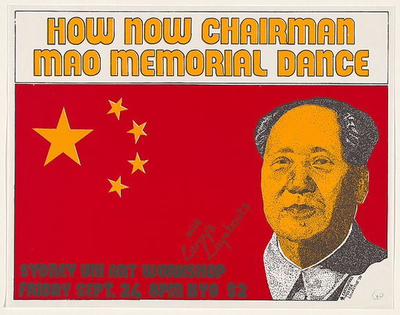 Artist: b'EARTHWORKS POSTER COLLECTIVE' | Title: b'How now Chairman Mao memorial dance' | Date: 1976 | Technique: b'screenprint, printed in colour, from three stencils'