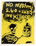 Artist: Gibb, Viva Jillian. | Title: No mystery 2,4-D and 2,4,5-T are killers | Date: c.1978 | Technique: screenprint, printed in colour, from two stencils