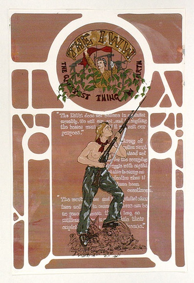 Artist: b'UNKNOWN' | Title: b'Industrial Workers of the World' | Technique: b'screenprint, printed in pink ink, from one stencil'