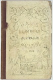 Artist: Ham Brothers. | Title: [front cover] Ham's illustrated Australian magazine Vol 1 1850. | Date: 1850 | Technique: lithograph, printed in black ink, from one stone