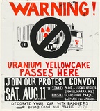 Artist: Lightbody, Graham. | Title: Warning! Uranium yellowcake passes here ... Join our protest convoy. | Date: 1979 | Technique: screenprint, printed in colour, from two stencils | Copyright: Courtesy Graham Lightbody