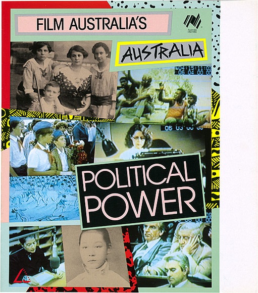 Artist: b'REDBACK GRAPHIX' | Title: bCover:  Film Australia's Australia - Political Power | Date: 1987 | Technique: b'offset-lithograph, printed in colour, from four plates'