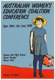 Artist: b'EARTHWORKS POSTER COLLECTIVE' | Title: bAustralian Women's Educational Coalition conference | Date: 1978 | Technique: b'screenprint, printed in colour, from multiple stencils' | Copyright: b'\xc2\xa9 Toni Robertson'