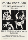 Artist: b'Moynihan, Danny.' | Title: b'Exhibition poster: Daniel Moynihan, etchings and lithographs' | Date: 1983 | Technique: b'screenprint'