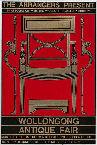 Artist: b'REDBACK GRAPHIX' | Title: b'The arrangers present Wollongong Antique Fair' | Date: 1983 | Technique: b'screenprint, printed in colour, from three stencils' | Copyright: b'\xc2\xa9 Michael Callaghan'