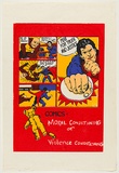 Artist: UNKNOWN | Title: Comics - moral conditioning or violence conditioning | Date: 1979 | Technique: screenprint, printed in colour, from four stencils