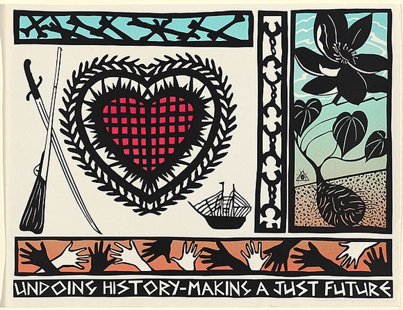 Title: Undoing history - making a just future. | Date: 1988 | Technique: screenprint, printed in colour, from three stencils
