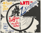 Artist: b'UNKNOWN' | Title: b'Anti-Zielvorstellung -  Voigt 465 & The Slug Fuckers....Tin Sheds.' | Date: 1978 | Technique: b'screenprint, printed in colour, from multiple stencils'