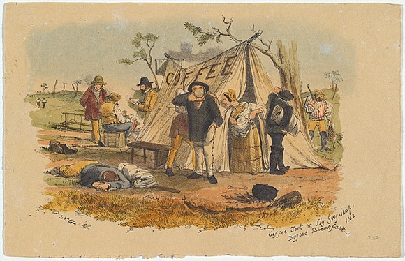 Coffee tent and sly grog shop. Diggers breakfast 1852. (1854) by S.T ...