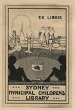 Artist: FEINT, Adrian | Title: Bookplate: Sydney Municipal Children's Library. | Date: (1922) | Technique: process block, printed in black ink, from one block | Copyright: Courtesy the Estate of Adrian Feint