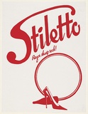 Artist: b'EARTHWORKS POSTER COLLECTIVE' | Title: b'Stiletto; razor sharp rock!' | Date: 1978 | Technique: b'screenprint, printed in red ink, from one stencil' | Copyright: b'\xc2\xa9 Michael Callaghan'