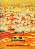 Artist: b'REDBACK GRAPHIX' | Title: b'Publication: PMERE - Country in Mind-Arrernte Landscape Painters' | Date: 1988 | Technique: b'offset-lithograph, printed in colour, from four plates'