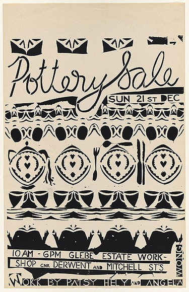 Artist: b'Gee, Angela.' | Title: b'Pottery Sale - Works by Patsy Hely and Angela Wong.' | Date: 1980 | Technique: b'screenprint, printed in black ink, from one stencil' | Copyright: b'Courtesy of Angela Gee'