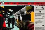 Artist: b'Lane, Leonie.' | Title: b'Art and Working Life Festival.' | Date: 1985, August-November | Technique: b'screenprint, printed in colour, from five stencils' | Copyright: b'\xc2\xa9 Leonie Lane'