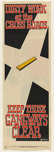 Artist: b'MENDOZA' | Title: b'Dirty work at the crossroads - Keep those gangways clear [recto]' | Date: (1940s) | Technique: b'lithograph'