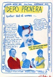 Artist: b'JILL POSTERS 1' | Title: b'Depo provera, another shot at women ...' | Date: 26 July 1984 | Technique: b'screenprint, printed in colour, from three stencils'
