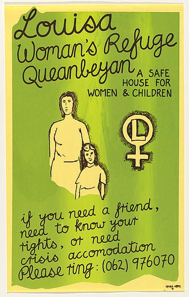 Artist: LITTLE, Colin | Title: Louisa Woman's Refuge Queanbeyan: A safe house for women and children. | Date: 1981 | Technique: screenprint, printed in colour, from multiple stencils
