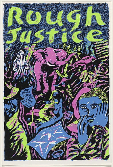 Artist: b'WORSTEAD, Paul' | Title: b'Rough Justice - for all' | Date: 1988 | Technique: b'screenprint, printed in colour, from four stencils' | Copyright: b'This work appears on screen courtesy of the artist'