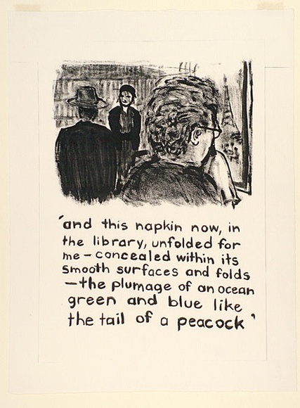 Artist: b'Heyes, Ken.' | Title: b'and this napkin now, in the library, unfolded for me - concealed within its smooth surfaces and folds - the plumage of an ocean green and blue like the tail of a peacock'. | Date: 1984 | Technique: b'photocopy'