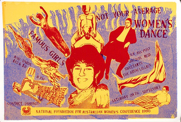 Artist: Darbyshire, Jo. | Title: Not your average women's dance: National Foundation for Australian Women's Conference 1990. | Date: 1990 | Technique: screenprint, printed in colour, from multiple stencils