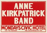 Artist: UNKNOWN | Title: Anne Kirkpatrick band | Date: 1978 | Technique: screenprint, printed in colour, from multiple stencils