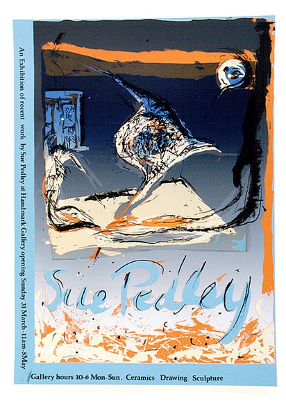 Artist: b'ARNOLD, Raymond' | Title: b'An exhibition of recent work by Sue Pedley at Hallmark Gallery.' | Date: 1985 | Technique: b'screenprint, printed in colour, from four stencils'