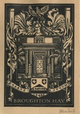 Artist: FEINT, Adrian | Title: Bookplate: Broughton Hay. | Date: (1938) | Technique: wood-engraving, printed in black ink, from one block | Copyright: Courtesy the Estate of Adrian Feint