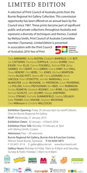Artist: PRINT COUNCIL OF AUSTRALIA | Title: Invitation | Limited edition: A selection of Print Council of Australia prints from the Burnie Regional Art Gallery collection. Burnie, Tasmania: Burnie Regional Art Gallery, 30 January - 4 March 2016. | Date: 2016