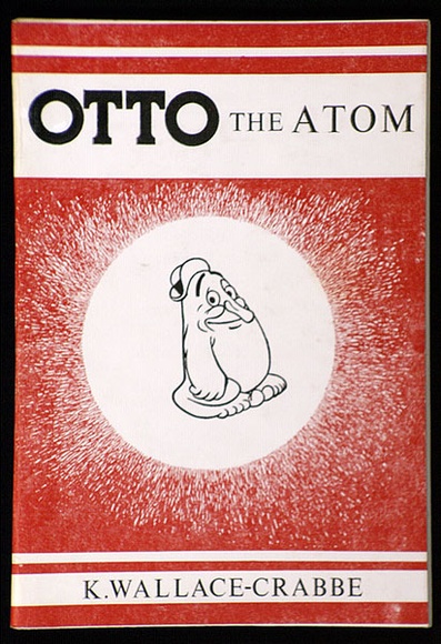 Artist: b'Wallace-Crabbe, Kenneth.' | Title: b'The story of Otto or how they fissioned the atom.' | Date: 1976 | Technique: b'lineblocks; letterpress text' | Copyright: b'Courtesy the estate of Kenneth Wallace-Crabbe'