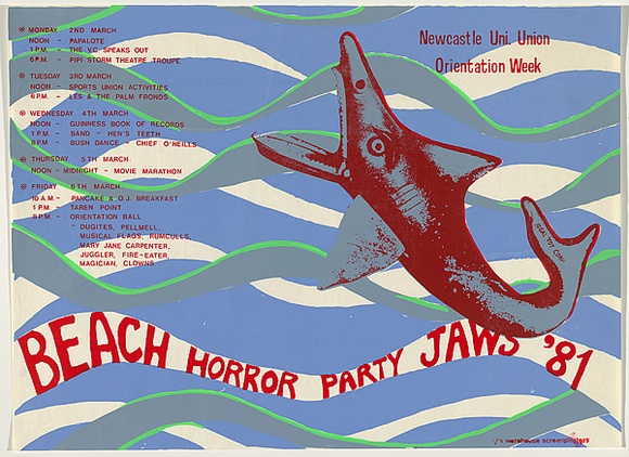 Artist: bWomen's Warehouse Screenprinters. | Title: bBeach horror party jaws '81 - Newcastle Uni Union Orientation Week | Date: 1981 | Technique: b'screenprint, printed in colour, from four stencils'