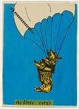 Artist: b'Megalo Screenprinting Collective.' | Title: b'Wheeeeeeeeeeeeee sky diver corgi' | Date: 1981 | Technique: b'screenprint, printed in colour, from four stencils'