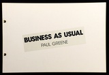 Artist: Greene, Paul. | Title: Business as usual. | Date: (1979) | Technique: offset-lithograph, printed in black ink