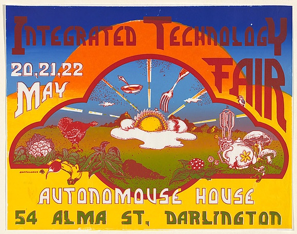 Artist: b'EARTHWORKS POSTER COLLECTIVE' | Title: b'Integrated technology fair...Autonomouse House.' | Date: 1977 | Technique: b'screenprint, printed in colour, from multiple stencils'